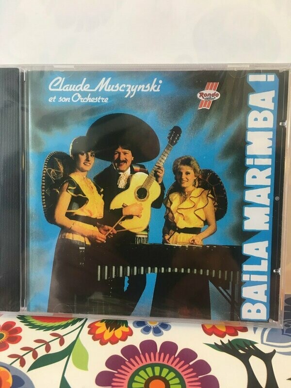 CD Claude MUSCZYNSKI BAILA MARIMBA