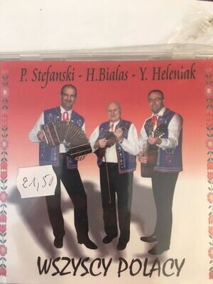 CD Stefanski Bialas Heleniak
WSZYSCY POLACY