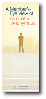 A Members Eye View of Alcoholics Anonymous