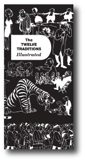 The Twelve Traditions Illustrated