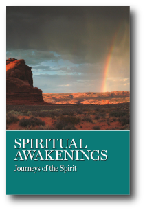 Spiritual Awakenings - Journeys of the Spirit