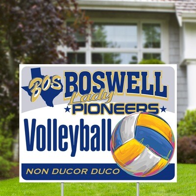 Boswell Lady Pioneers Volleyball Yard Sign