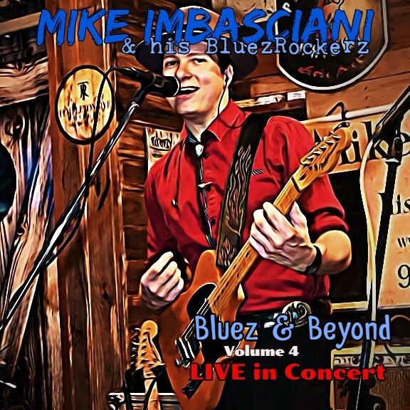 Bluez &amp; Beyond Volume 4 LIVE in Concert