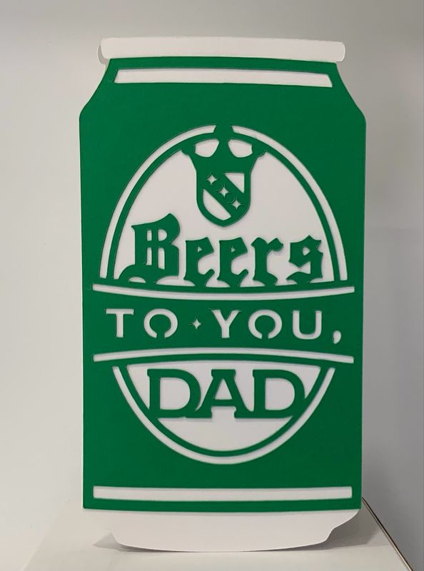 Beers To You Dad