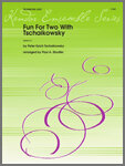Fun For Two With Tschaikowsky [RD2015]