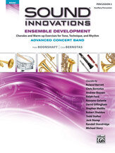 Sound Innovations for Concert Band: Ensemble Development for Advanced Concert Band