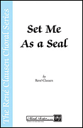 Set Me as a Seal (from A New Creation)