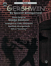 Gershwin® by Special Arrangement