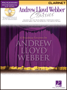 Andrew Lloyd Webber Classics - Clarinet Andrew Lloyd Webber Classics - Clarinet