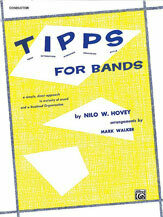 T-I-P-P-S for Bands: Tone * Intonation * Phrasing * Precision * Style