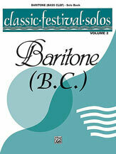 Classic Festival Solos (Baritone B.C.), Volume 2 Solo Book