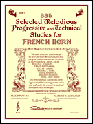 335 Selected Melodious Progressive &amp; Technical Studies