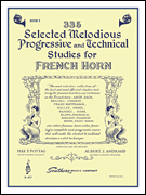 335 Selected Melodious Progressive &amp; Technical Studies