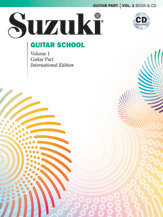 Suzuki Guitar School Guitar Part &amp; CD, Volume 1 (Revised)