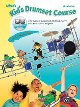 Alfred&#39;s Kid&#39;s Drumset Course