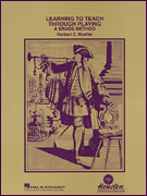 Learning to Teach Through Playing - A Brass Method