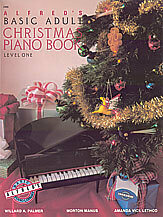 Alfred&#39;s Basic Adult Piano Course: Christmas Piano Book 1