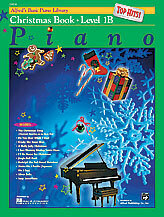 Alfred&#39;s Basic Piano Library: Top Hits! Christmas Book 1B