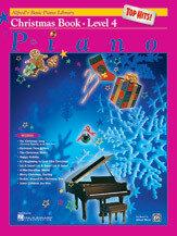 Alfred&#39;s Basic Piano Library: Top Hits! Christmas Book 4