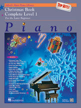 Alfred&#39;s Basic Piano Library: Top Hits! Christmas Book Complete 1 (1A/1B)