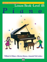 Alfred&#39;s Basic Piano Library: Lesson Book 1B
