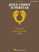Jesus Christ Superstar - Revised Edition Jesus Christ Superstar - Revised Edition