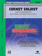 Student Instrumental Course: Cornet Soloist, Level I