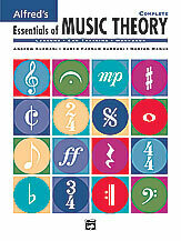 Alfred&#39;s Essentials of Music Theory: Complete