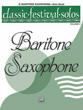 Classic Festival Solos (E-flat Baritone Saxophone), Volume 2 Solo Book [BS2-5]