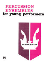 Percussion Ensembles for Young Performers: Snare Drum, Bass Drum &amp; Accessories [XQ1001]