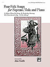 Four Folk Songs for Soprano, Viola and Piano