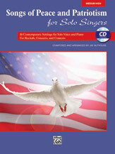 Songs of Peace and Patriotism for Solo Singers