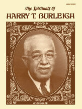 The Spirituals of Harry T. Burleigh