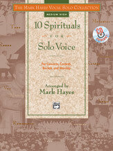 The Mark Hayes Vocal Solo Collection: 10 Spirituals for Solo Voice