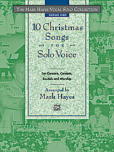 The Mark Hayes Vocal Solo Collection: 10 Christmas Songs for Solo Voice