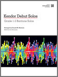 Kendor Debut Solos - Baritone T.C. with MP3s