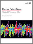 Kendor Debut Solos - Trombone with MP3s