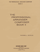 The Professional Arranger Composer - Book 2 The Professional Arranger Composer - Book 2
