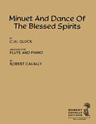 Minuet and Dance of the Blessed Spirits (from Orpheus) [FL4036]