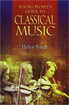 Young People's Guide to Classical Music Young People's Guide to Classical Music
