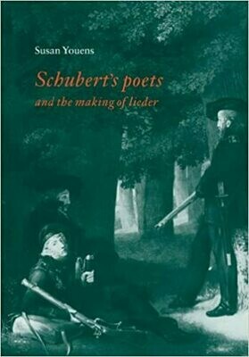 Schubert's Poets and the Making of Lieder Schubert's Poets and the Making of Lieder
