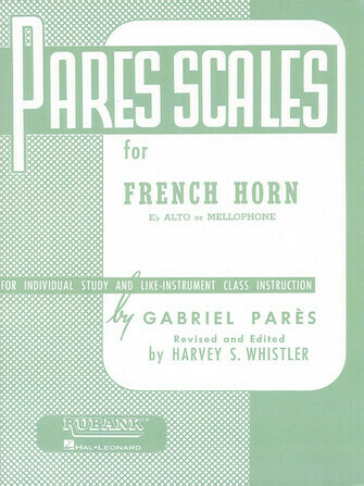 Pares Scales for French Horn in F or E-flat or Mellophone