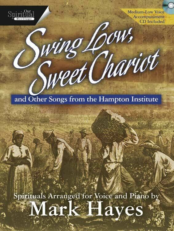 Swing Low, Sweet Chariot - Medium-high Voice
