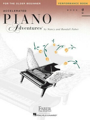 Accelerated Piano Adventures for the Older Beginner Performance Book 2