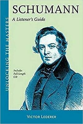 Schumann A Listener's Guide (with CD)