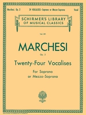 Marchesi: 24 Vocalises, Op. 2 Soprano or Mezzo