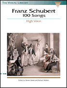 Franz Schubert - 100 Songs High Voice