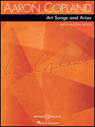 Aaron Copland: Art Songs and Arias - Medium/Low Voice