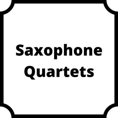 Saxophone Quartets