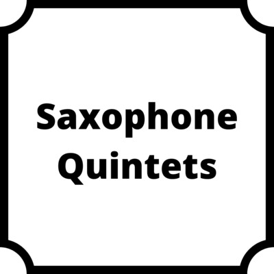 Saxophone Quintets